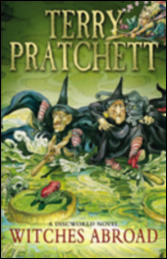 Pratchett, Terry | Witches abroad : A Discworld novel