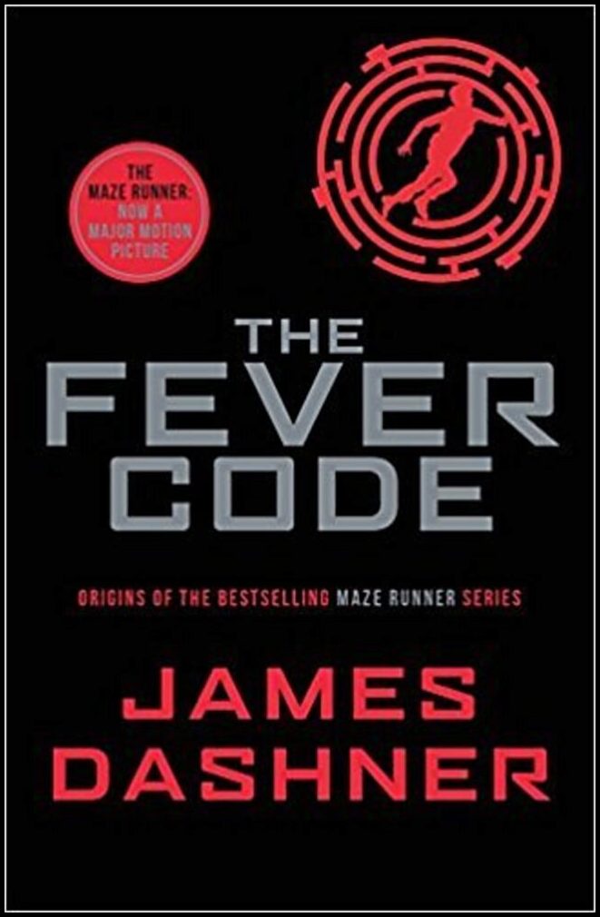 Dashner, James | The Fever Code