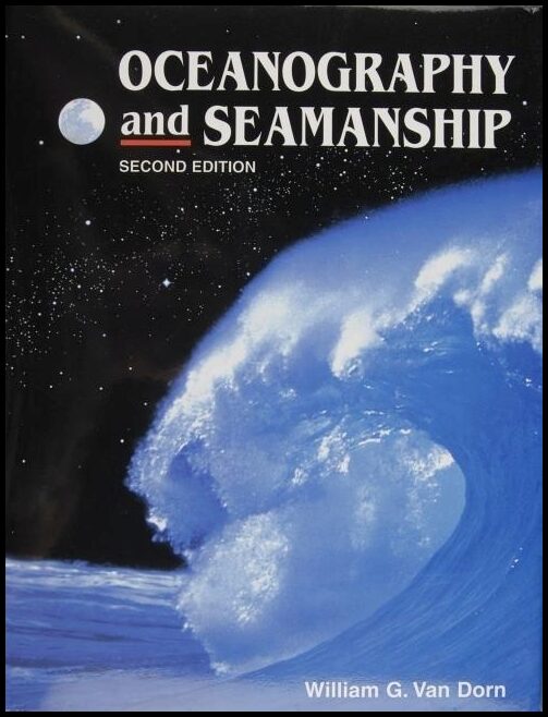 William G. Van Dorn | Oceanography And Seamanship