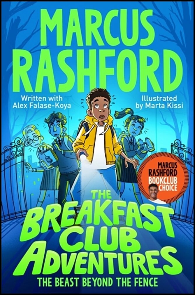 Rashford, Marcus | Breakfast Club Adventures : The Beast Beyond the Fence