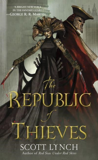 Lynch, Scott | The Republic Of Thieves
