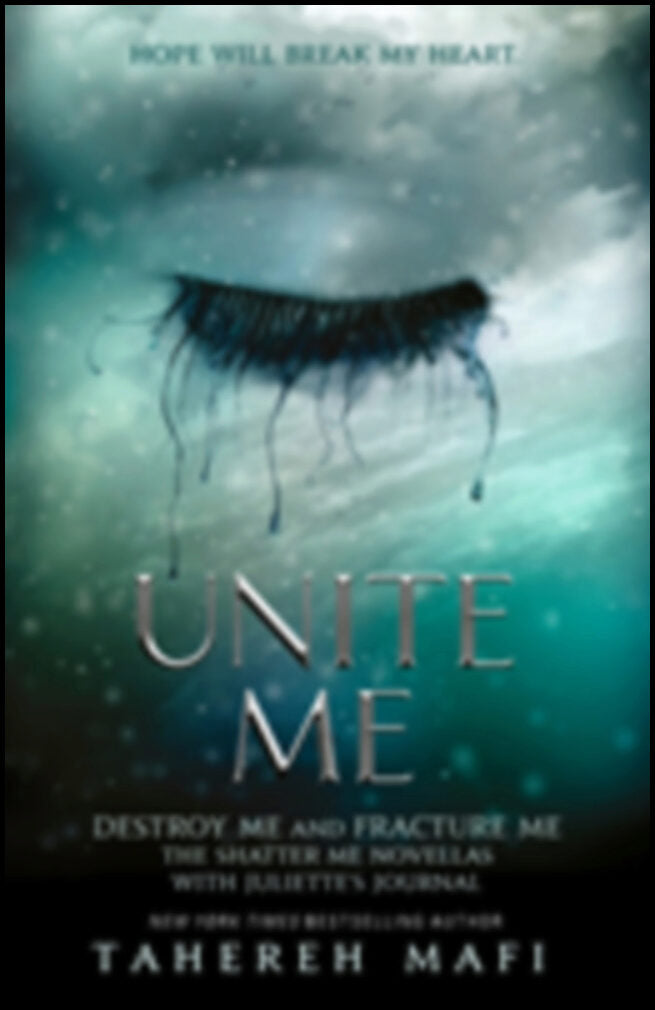 Mafi, Tahereh | Unite Me