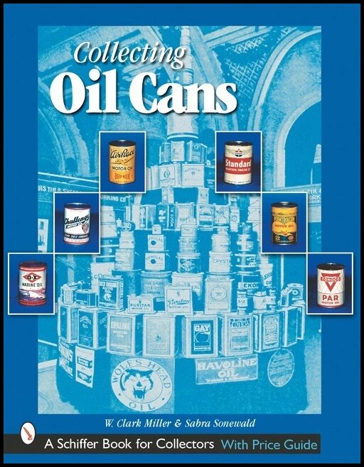 W. Clark Miller | Collecting Oil Cans
