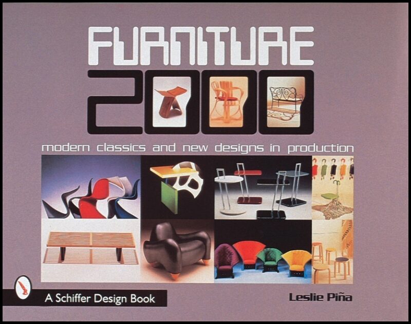 Pina, Leslie | Furniture 2000 : Modern classics & new designs in production
