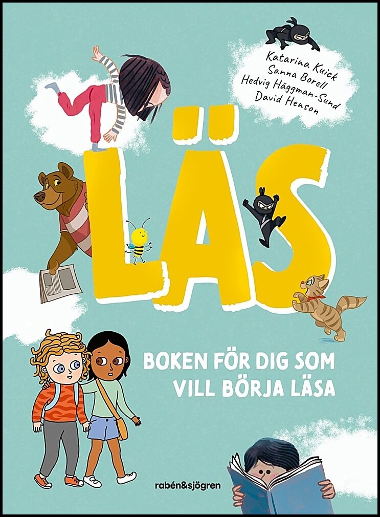 Kuick, Katarina | Läs : Boken för dig som vill börja läsa