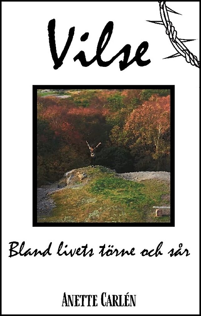 Carlén, Anette | Vilse : Bland livets törne och sår