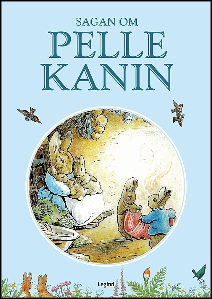 Potter, Beatrix | Sagan om Pelle Kanin : Herr Karlssons trädgård