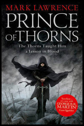 Lawrence, Mark | Prince of Thorns