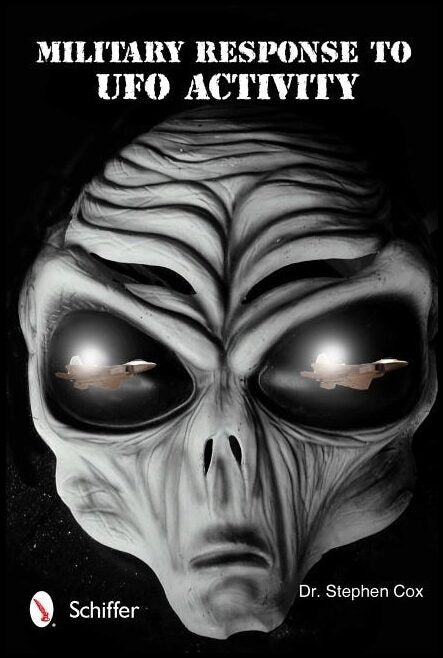 Stephen Cox | Military Response To Ufo Activity