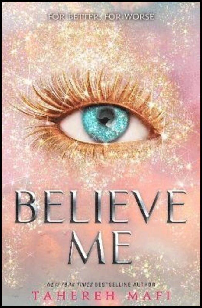 Mafi, Tahereh | Believe me