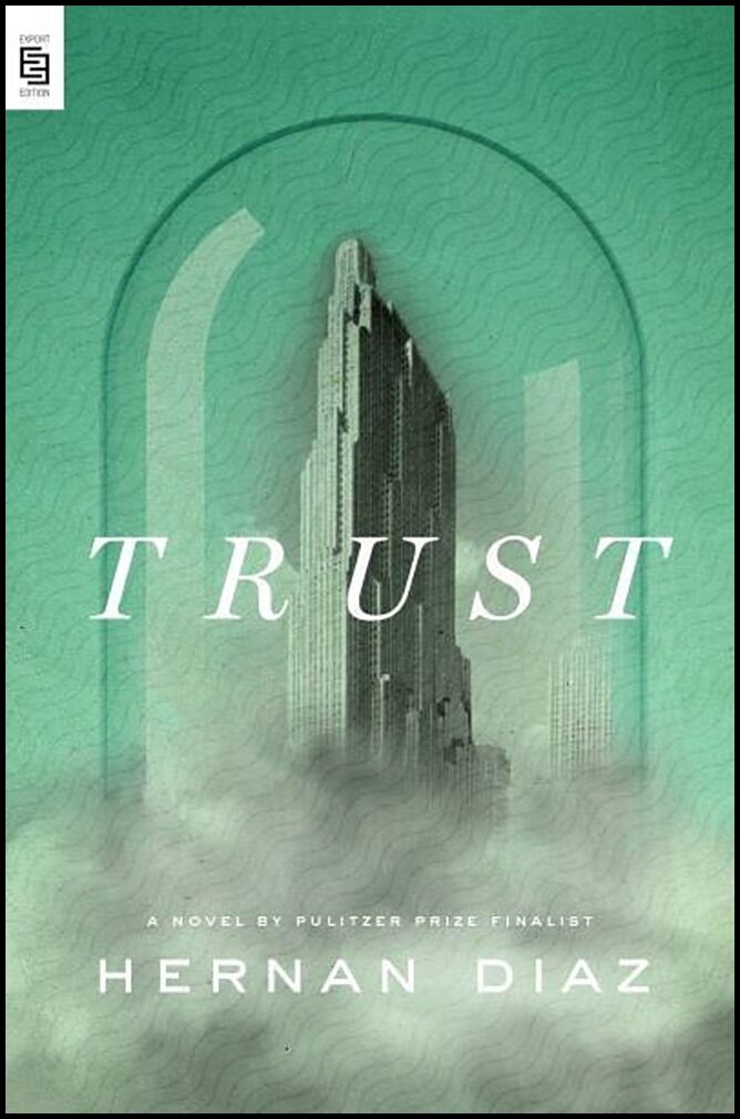 Diaz, Hernan | Trust