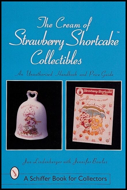 Jan Lindenberger | The Cream Of Strawberry Shortcake™ Collectibles