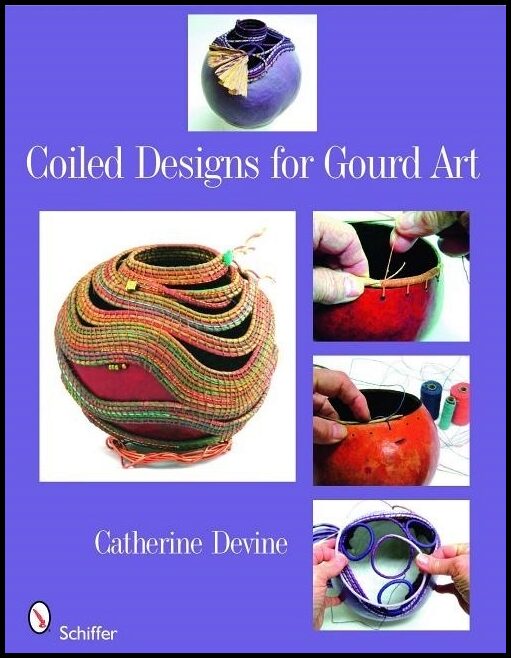 Catherine Devine | Coiled Designs For Gourd Art