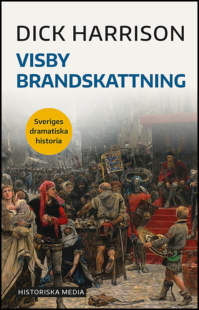 Harrison, Dick | Visby brandskattning
