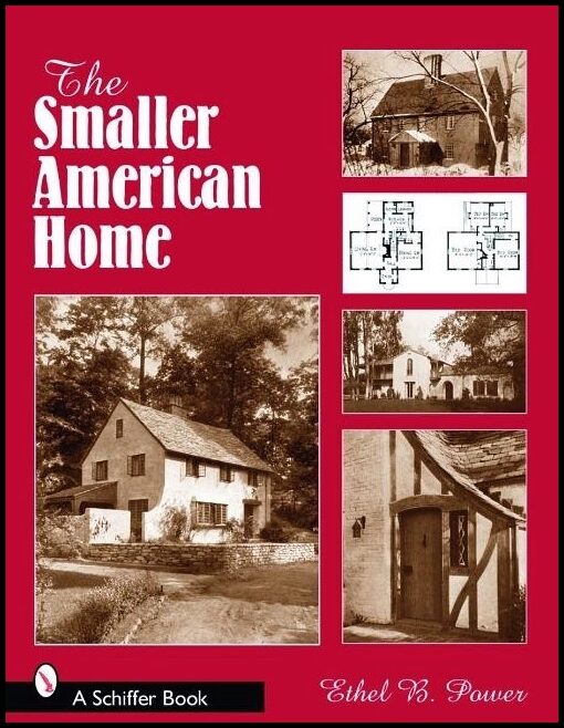 Ethel B. Power | The Smaller American House