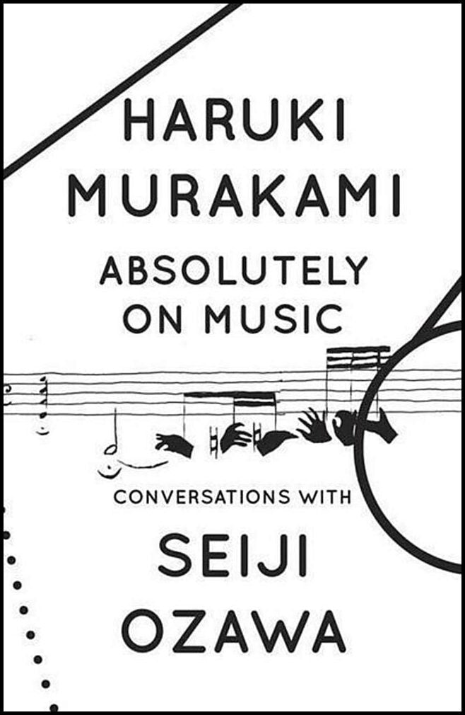 Murakami, Haruki | Absolutely on Music