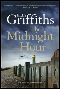 Griffiths, Elly | Midnight Hour