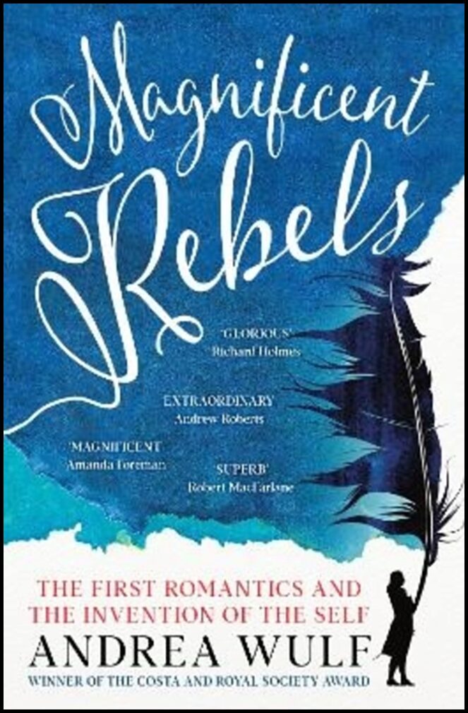 Wulf, Andrea | Magnificent Rebels