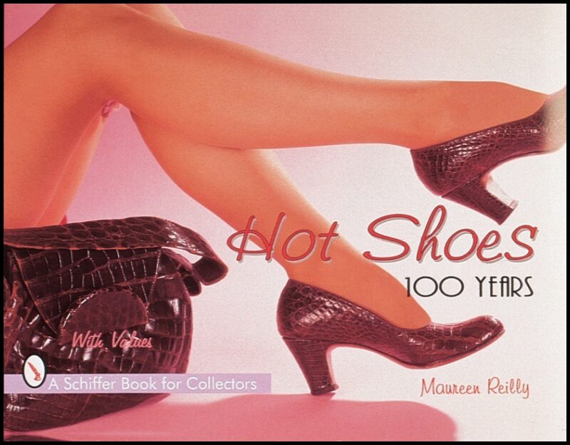 Maureen Reilly | Hot Shoes : One Hundred Years