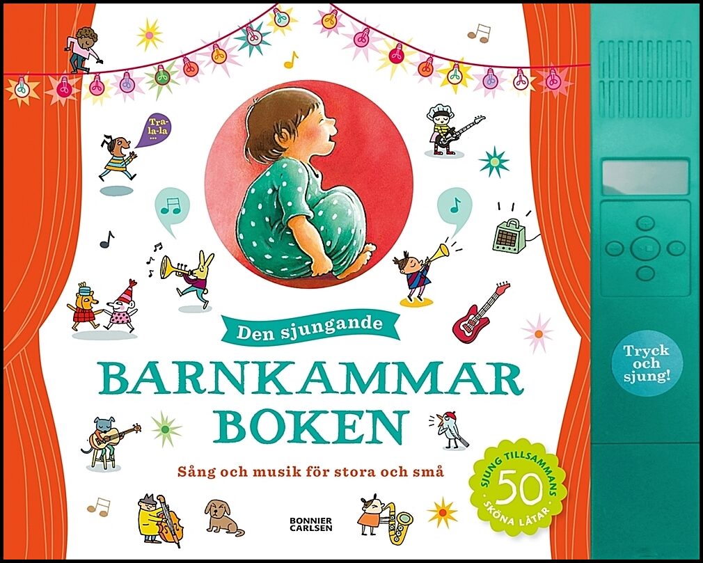 Lövestam, Julia| Zethraeus, Stina [red.] | Den sjungande barnkammarboken