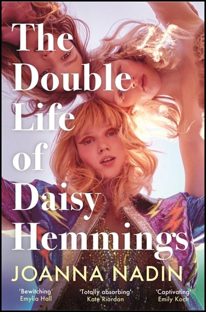 Nadin, Joanna | The Double Life of Daisy Hemmings