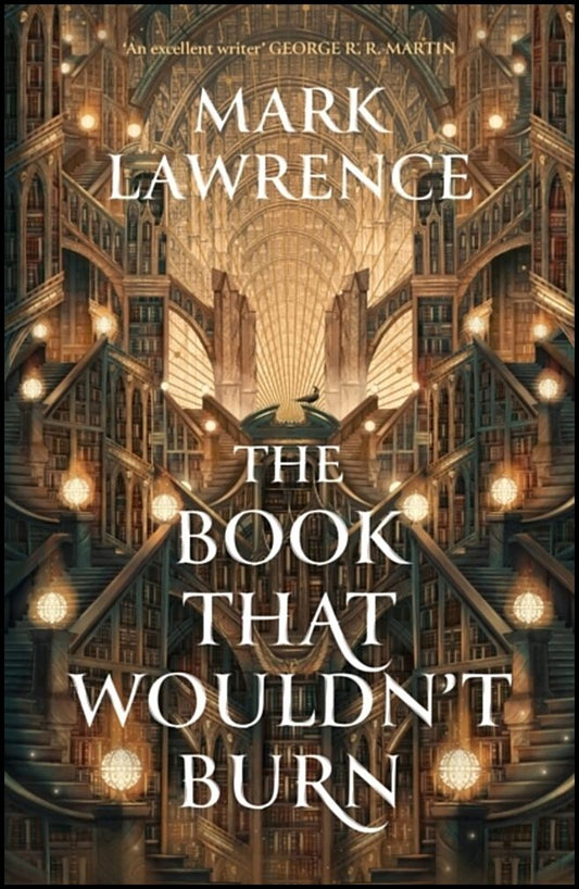 Lawrence, Mark | The Book That Wouldn't Burn