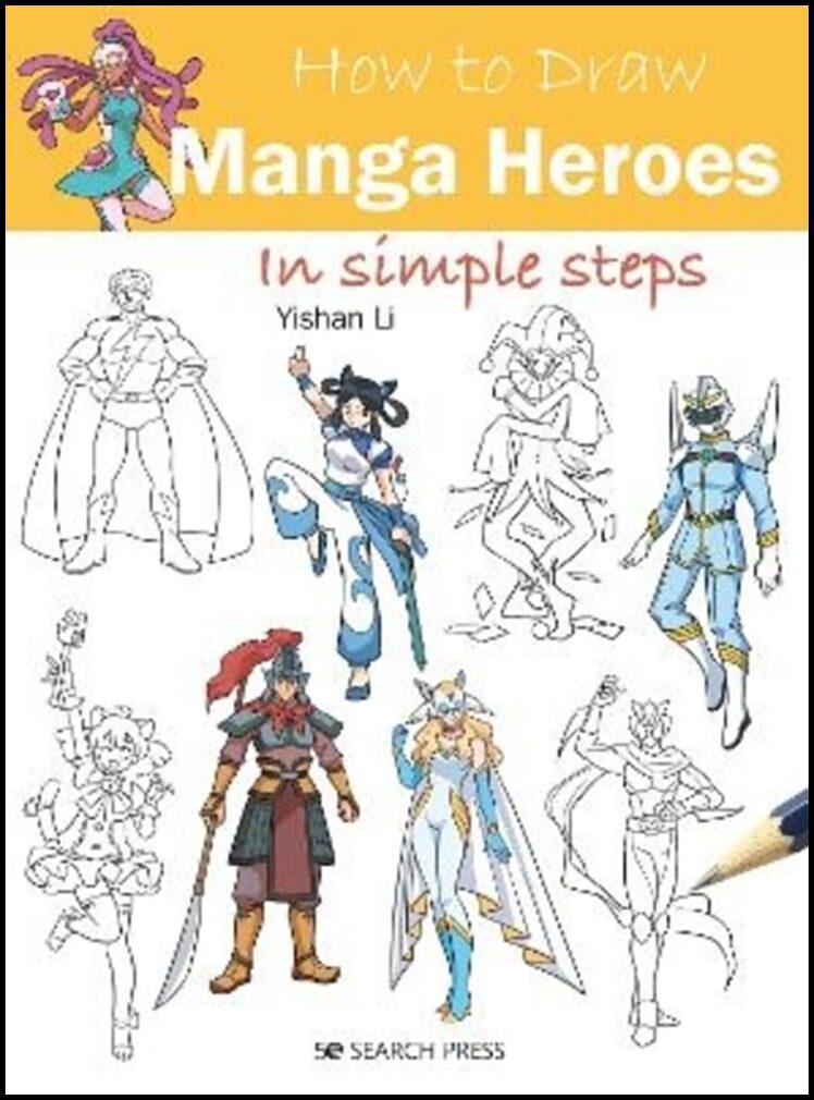 Li, Yishan | How to Draw : Manga Heroes