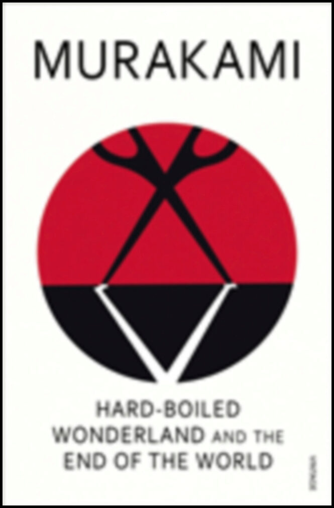 Murakami, Haruki | Hard-boiled wonderland and the end of the world