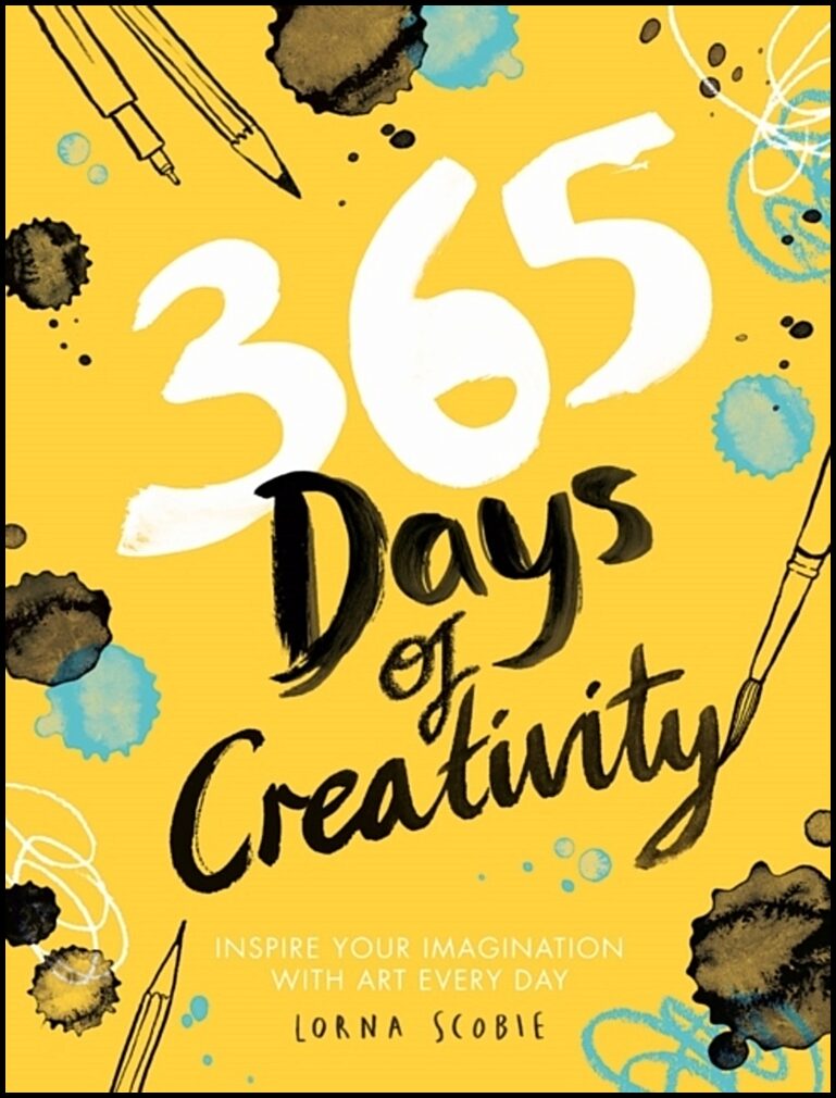Scobie, Lorna | 365 Days of Creativity