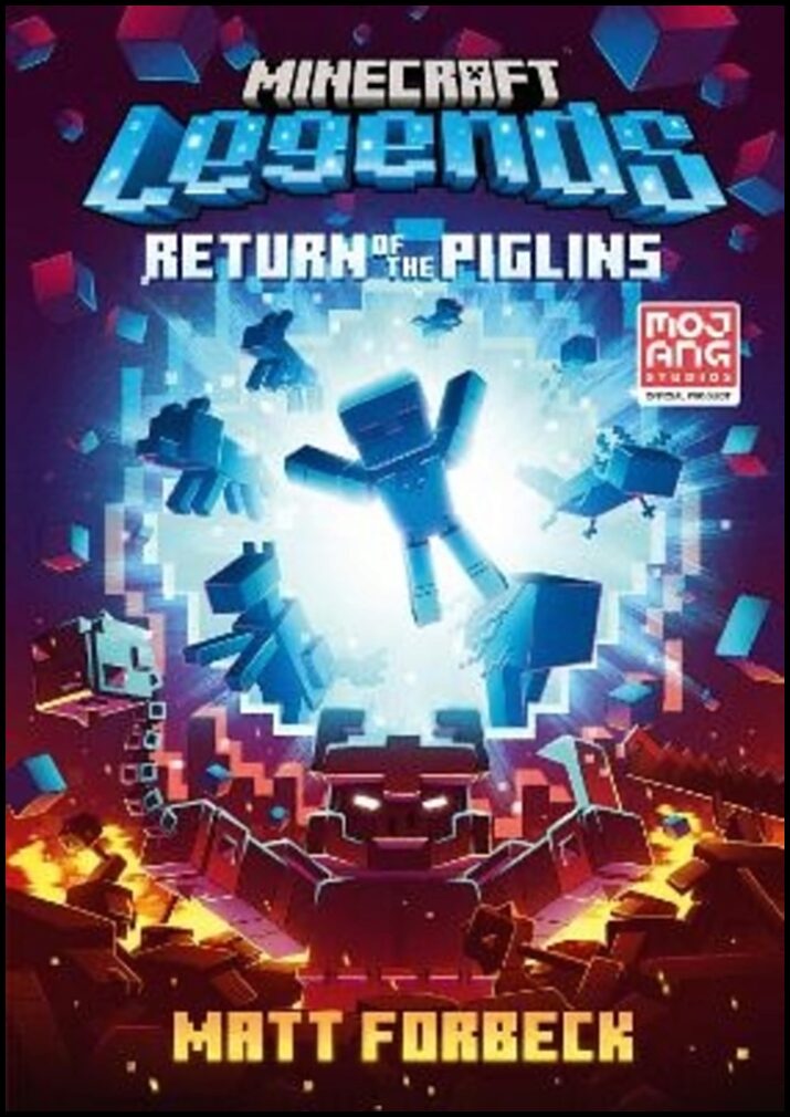 Forbeck, Matt | Minecraft Legends Return Of The Piglins