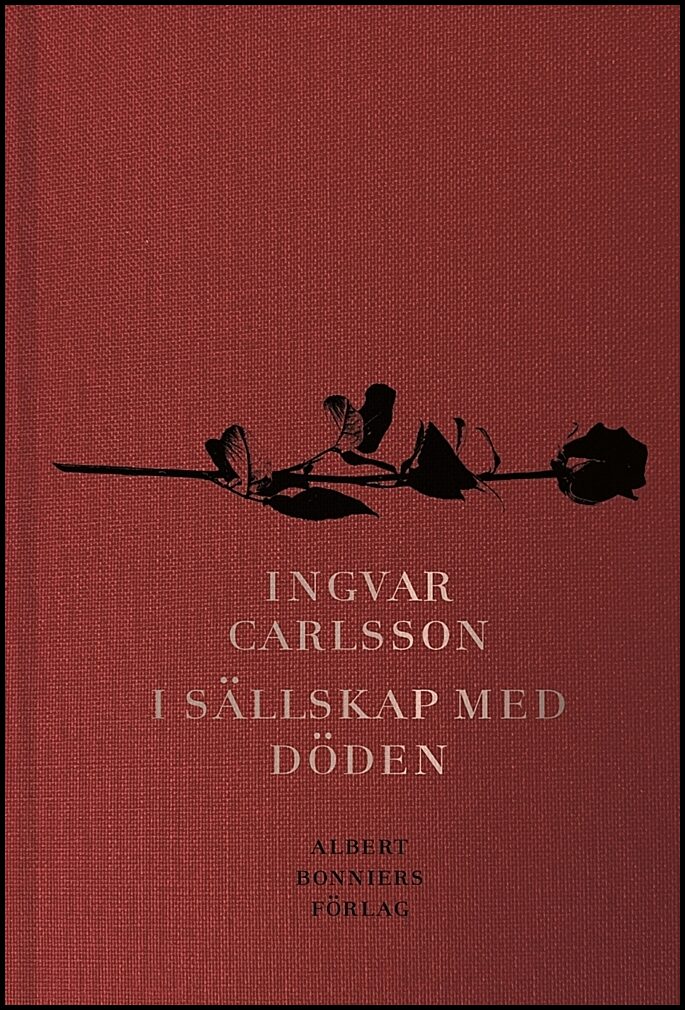 Carlsson, Ingvar | I sällskap med döden