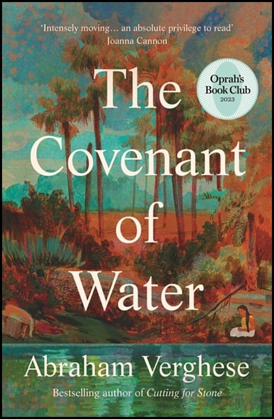 Verghese, Abraham | The Covenant of Water