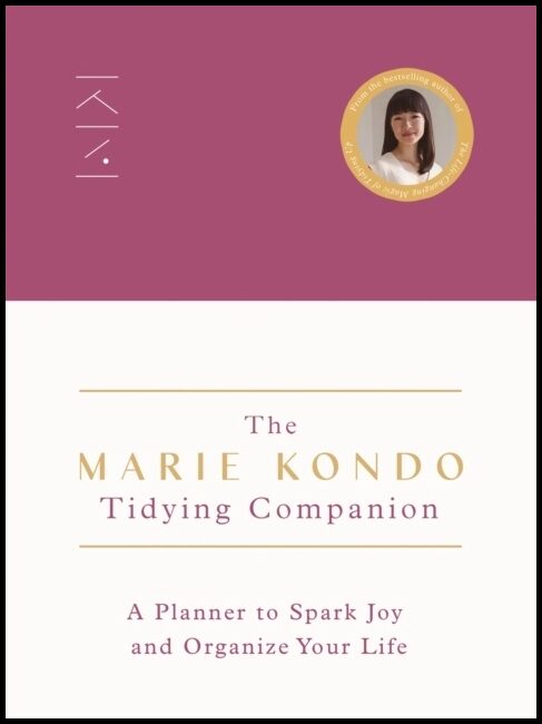 Kondo, Marie | The Marie Kondo Tidying Companion
