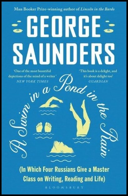 Saunders, George | A Swim in a Pond in the Rain