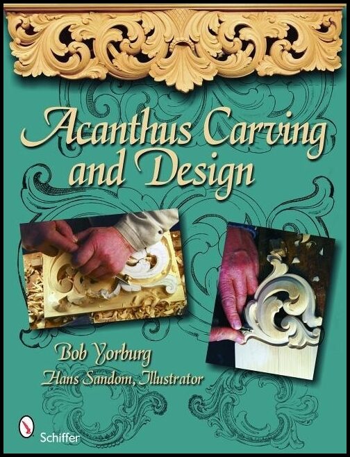 Bob Yorburg | Acanthus Carving