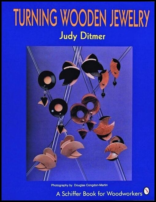 Ditmer, Judy | Turning wooden jewelry