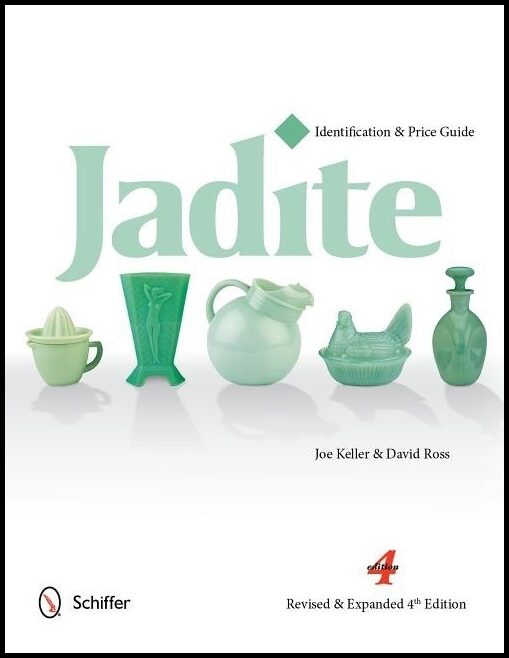 Joe Keller - David Ross | Jadite : Identification & Price Guide
