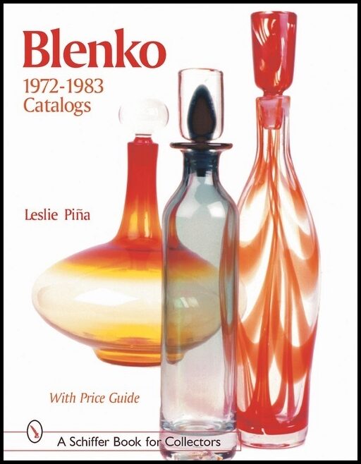 Introduction by Leslie Piña | Blenko 1972-1983 Catalogs