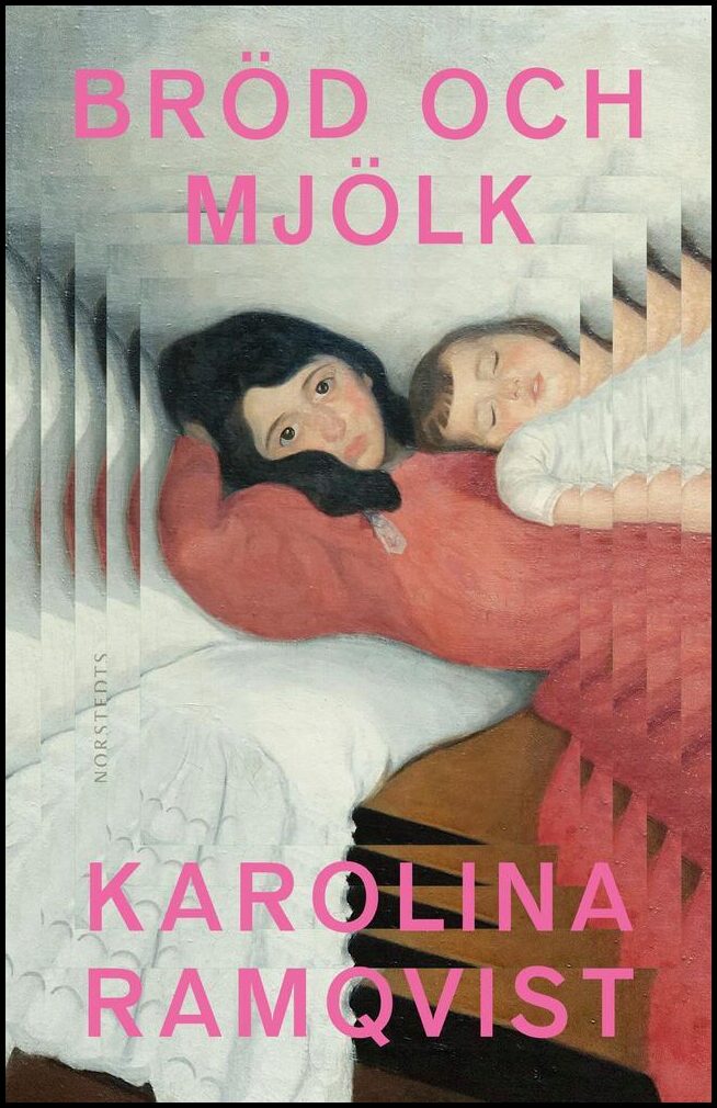 Ramqvist, Karolina | Bröd och mjölk