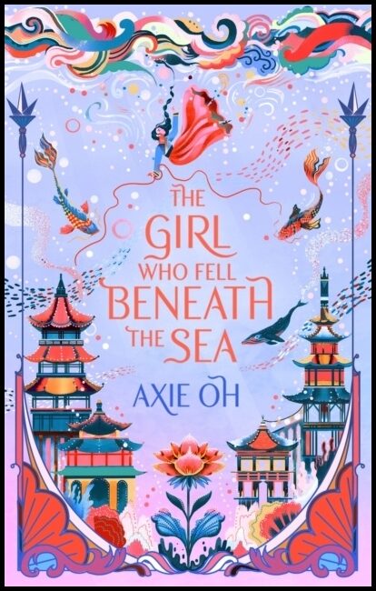 Oh, Axie | The Girl Who Fell Beneath the Sea