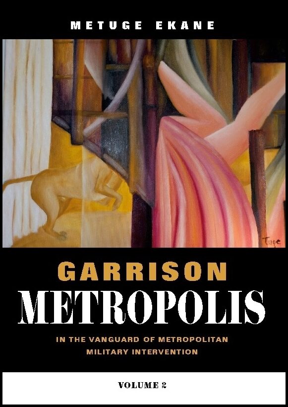 Ekane, Metuge | Garrison Metropolis. Volume 2