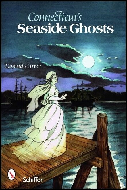 Donald Carter | Connecticut’s Seaside Ghosts