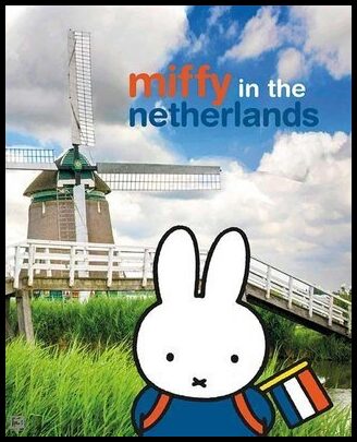 Bruna, Dick | Miffy i Nederländerna