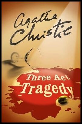 Christie, Agatha | Three Act Tragedy