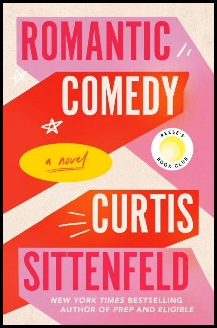 Sittenfeld, Curtis | Romantic comedy