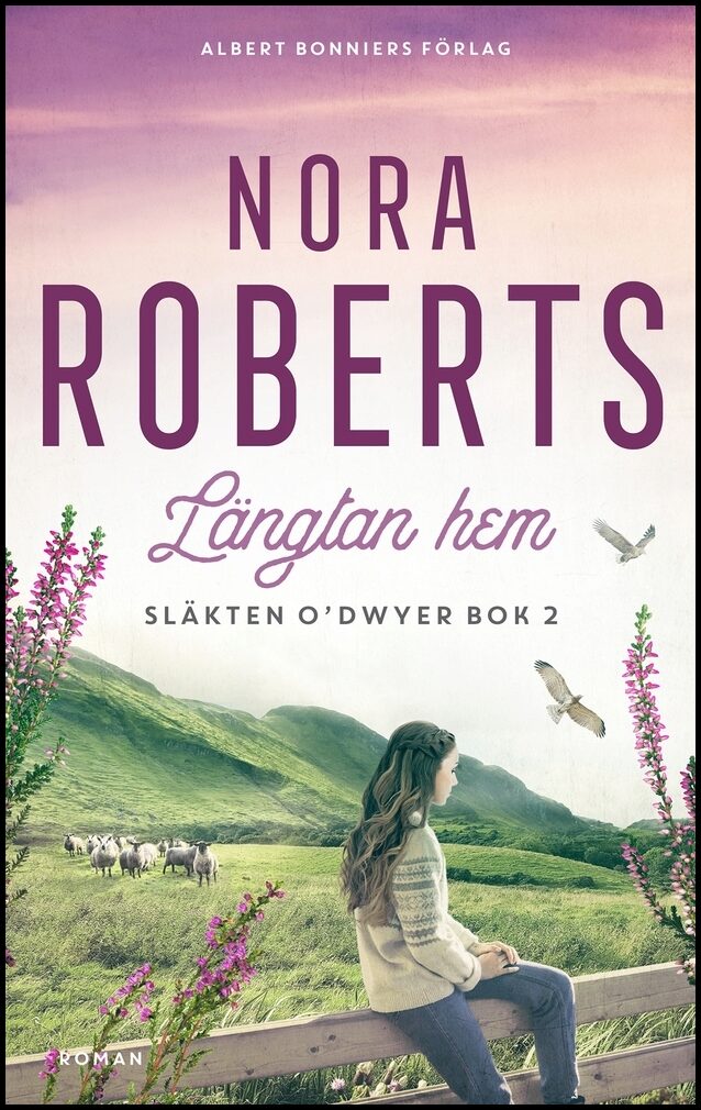 Roberts, Nora | Längtan hem