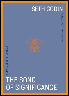 Godin, Seth | The Song of Significance