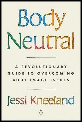 Kneeland, Jessi | Body Neutral
