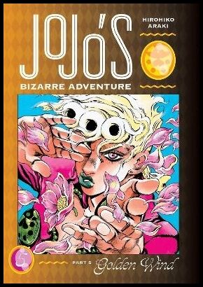 Araki, Hirohiko | JoJo's Bizarre Adventure : Part 5--Golden Wind, Vol. 5