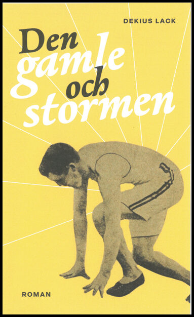 Lack, Dekius | Den gamle och stormen